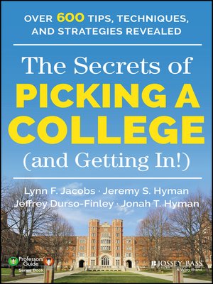cover image of The Secrets of Picking a College (and Getting In!)